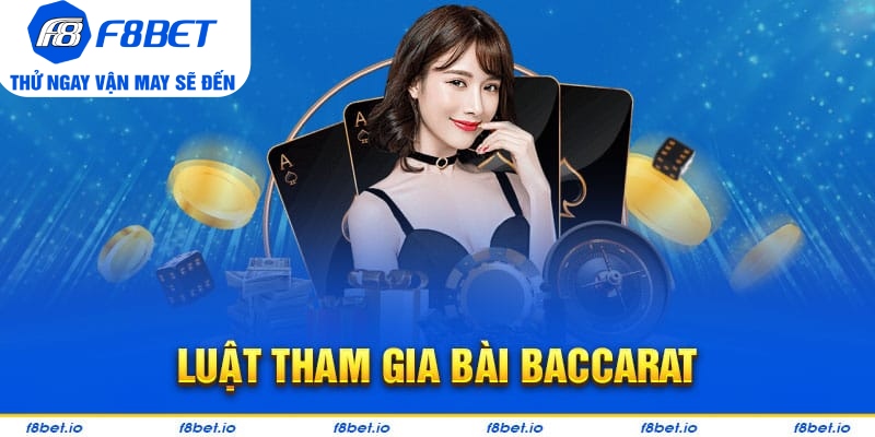 Đâu là luật chơi tựa game baccarat